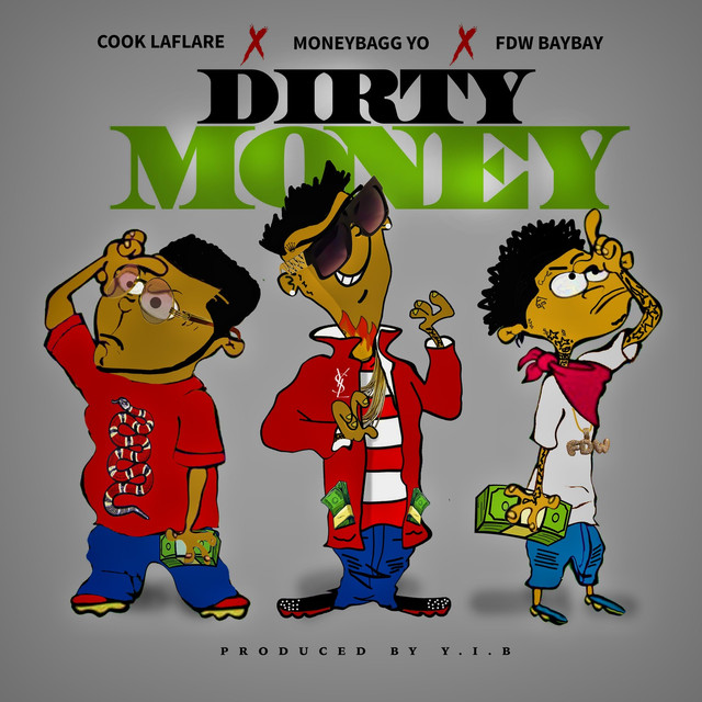 Dirty Money (feat. Cook Laflare)