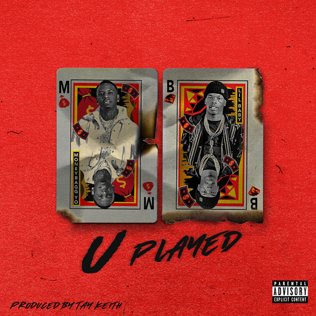 U Played (feat. Lil Baby)